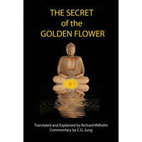 Secret of the Golden Flower – Richard Wilhelm