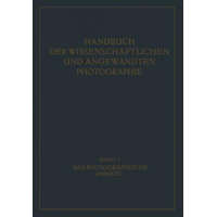 Das Photographische Objektiv – W. Mertae,W. Merté,R. Richter,M.v. Roht