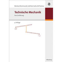  Technische Mechanik – Eberhard Brommundt,Gottfried Sachs,Delf Sachau
