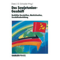  Das Sowjetunion-Gesch ft – Dieter J. G. Schneider
