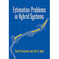  Estimation Problems in Hybrid Systems – David D. SworderJohn E. Boyd
