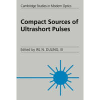  Compact Sources of Ultrashort Pulses – Irl N. Duling,III