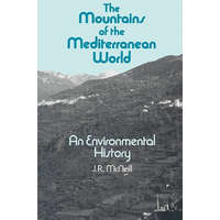  Mountains of the Mediterranean World – J. R. McNeill
