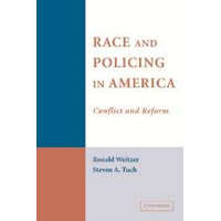 Race and Policing in America – Ronald WeitzerSteven A. Tuch