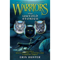 Warriors: The Untold Stories – Erin Hunter
