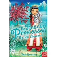  Rescue Princesses: The Ice Diamond – Paula Harrison