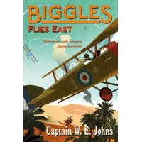  Biggles Flies East – W E Johns