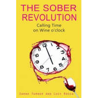 Sober Revolution – Lucy Rocca,Sarah Turner