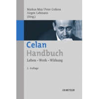  Celan-Handbuch – Markus May,Peter Goßens,Jürgen Lehmann
