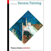  Sienese Painting – Timothy Hyman