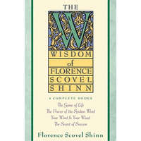 Wisdom of Florence Scovel Shinn – F Scovel Shinn