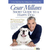  Cesar Millan's Short Guide to a Happy Dog – Cesar Millan