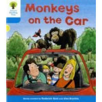  Oxford Reading Tree: Level 3: Decode and Develop: Monkeys on the Car – Roderick Hunt,Ms Annemarie Young,Liz Miles