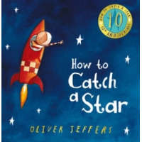 How to Catch a Star – Oliver Jeffers