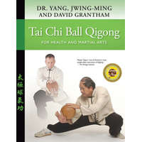  Tai Chi Ball Qigong – Jwing-ming Yang