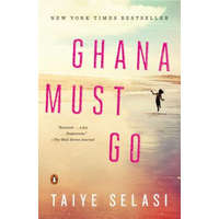  Ghana Must Go – Taiye Selasi