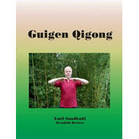  Guigen Qigong – Emil Sandkuhl,Reinhild Becker