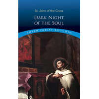 Dark Night of the Soul – St. John of the Cross