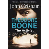  Theodore Boone: The Activist – John Grisham
