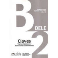 Preparación al DELE B2. Libro de claves – Mónica García-Vinó Sánchez,Pilar Justo Muňoz