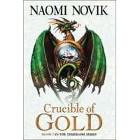  Crucible of Gold – Naomi Novik