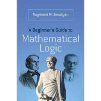  Beginner's Guide to Mathematical Logic – Raymond Smullyan