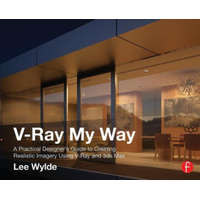  V-Ray My Way – Lee Wylde