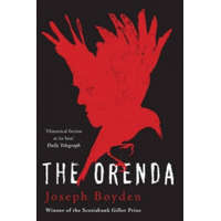  Joseph Boyden - Orenda – Joseph Boyden