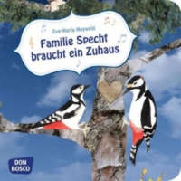  Familie Specht braucht ein Zuhaus – Eva-Maria Maywald