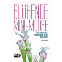  Blühende Mini-Moore – Erich Maier