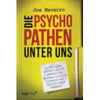 Die Psychopathen unter uns – Joe Navarro