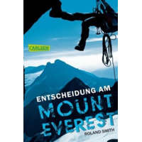  Entscheidung am Mount Everest – Roland Smith,Leo H. Strohm