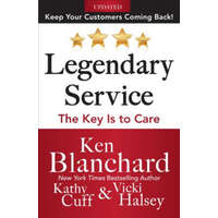  Legendary Service: The Key is to Care – Ken Blanchard