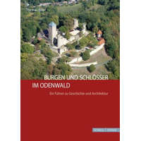  Burgen und Schlösser im Odenwald – Thomas Biller