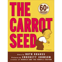 Carrot Seed – Ruth Krauss