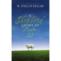  Shepherd Looks at Psalm 23 – W Phillip Keller