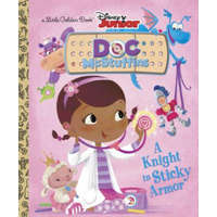 Knight in Sticky Armor (Disney Junior: Doc McStuffins) – Andrea Posner Sanchez
