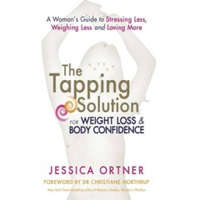  Tapping Solution for Weight Loss & Body Confidence – Jessica Ortner