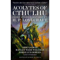  Acolytes of Cthulhu – S T Joshi