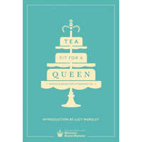 Tea Fit for a Queen – Historic Royal Palaces Enterprises Limited