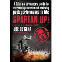 Spartan Up! – Joe De Sena