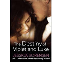 Destiny of Violet and Luke – Jessica Sorensen