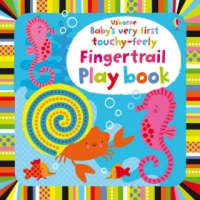 Baby's Very First touchy-feely Fingertrail Play book – Fiona Watt
