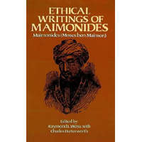  Ethical Writings – Moses Maimonides,Raymond L. Weiss,C. Butterworth