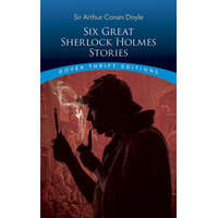  Six Great Sherlock Holmes Stories – Sir Arthur Conan Doyle