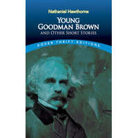  Young Goodman Brown and Other Short Stories – Nathaniel Hawthorne
