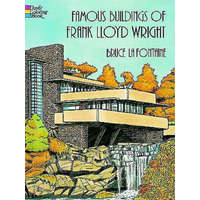  Famous Buildings of Frank Lloyd Wright – Bruce LaFontaine
