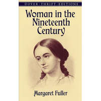  Woman in the Nineteenth Century – Margaret Fuller Ossoli