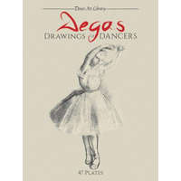  Degas: Drawings of Dancers – Edgar Degas