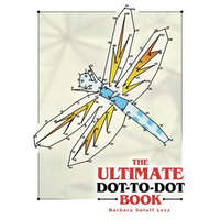  Ultimate Dot-To-Dot Book – Barbara Soloff Levy